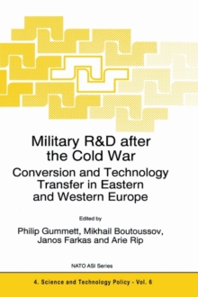Image for Military R&D after the Cold War : Conversion and Technology Transfer in Eastern and Western Europe