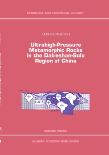 Image for Ultrahigh-Pressure Metamorphic Rocks in the Dabieshan-Sulu Region of China