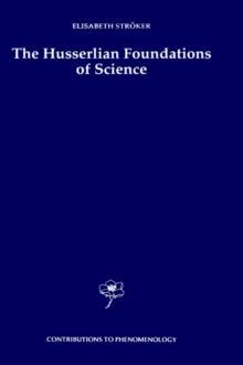 Husserlian Foundations of Science