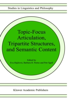 Image for Topic-Focus Articulation, Tripartite Structures, and Semantic Content