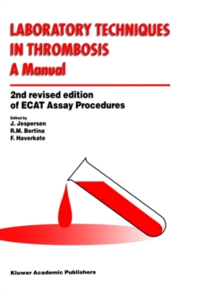 Image for Laboratory Techniques in Thrombosis — a Manual
