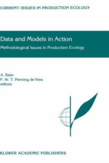 Image for Data and Models in Action : Methodological Issues in Production Ecology