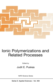 Image for Ionic Polymerization and Related Processes : Proceedings of the NATO Advanced Study Institute, the University of Western Ontario, London, Canada, August 10-20, 1998
