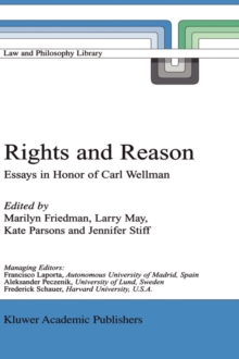Image for Rights and reason  : essays in honor of Carl Wellman