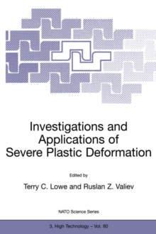Image for Investigations and Applications of Severe Plastic Deformation