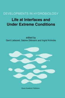 Image for Life at interfaces and under extreme conditions  : proceedings of the 33rd European Marine Biology Symposium, held at Wilhelmshaven, Germay, 7-11 September 1998