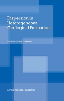 Image for Dispersion in Heterogeneous Geological Formations