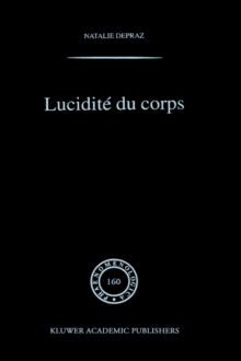Image for Lucidite du corps  : de l'empirisme transcendantal en phenomenologie