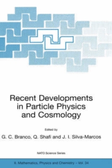 Image for Recent Developments in Particle Physics and Cosmology