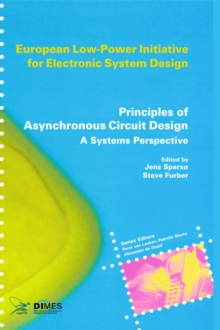 Image for Principles of Asynchronous Circuit Design : A Systems Perspective
