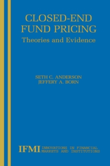 Image for Closed-End Fund Pricing : Theories and Evidence