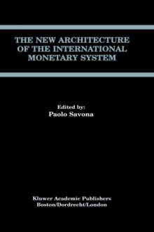 Image for The New Architecture of the International Monetary System