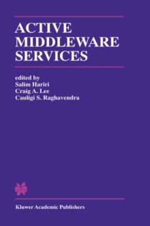 Image for Active Middleware Services : From the Proceedings of the 2nd Annual Workshop on Active Middleware Services