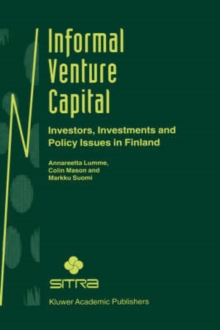 Image for Informal Venture Capital : Investors, Investments and Policy Issues in Finland