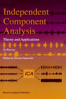 Image for Independent Component Analysis : Theory and Applications