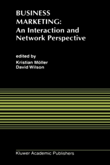 Image for Business Marketing: An Interaction and Network Perspective