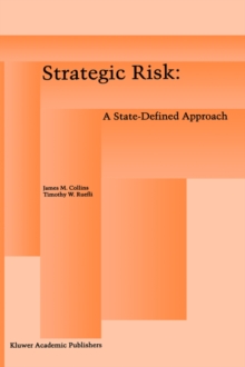 Image for Strategic Risk : A State-Defined Approach