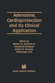 Image for Adenosine, Cardioprotection and Its Clinical Application