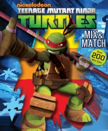 Image for Teenage Mutant Ninja Turtles: Mix & Match