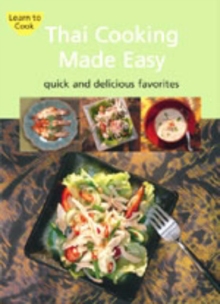 Image for Thai cooking made easy  : quick and delicious favorites
