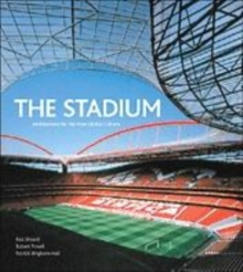 Image for The stadium  : architecture for the new global culture