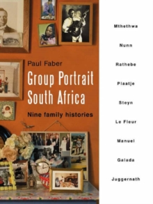 Image for Group portrait South Africa  : nine family histories
