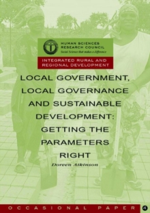 Image for Local Government, Local Governance and Sustainable Development : Getting the Parameters Right