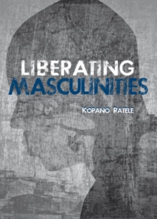 Image for Liberating masculinities