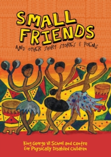 Image for Small Friends and Other Stories and Poems