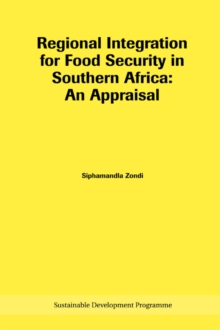 Regional Integration for Food Security in Southern Africa