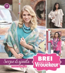 Image for Brei saam met Vrouekeur 11: Serpe & sjaals