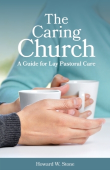 Image for The Caring Church : A Guide for Lay Pastoral Care