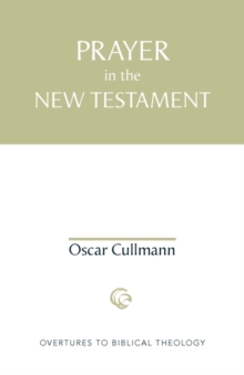 Image for Prayer in the New Testament