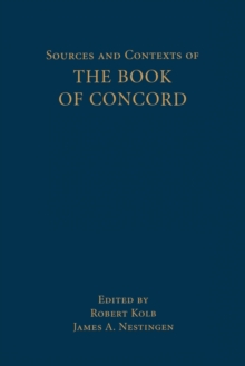 Sources and Contexts of the Book of Concord