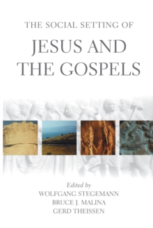 Image for The Social Setting of Jesus and the Gospels