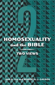 Image for Homosexuality and the Bible : Two Views