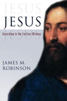 Image for Jesus : According to the Earliest Witness