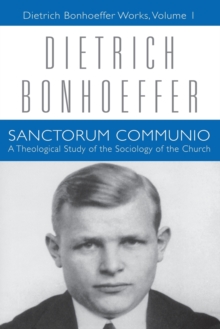 Image for Sanctorum communio  : a theological study of the sociology of the church