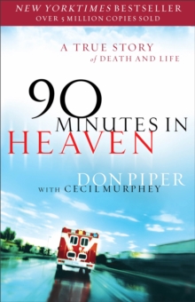 90 Minutes in Heaven – A True Story of Death & Life
