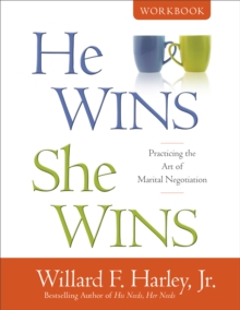 Image for He Wins, She Wins Workbook - Practicing the Art of Marital Negotiation