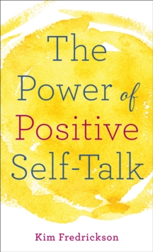 Image for The Power of Positive Self-Talk