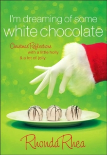 I'm Dreaming of Some White Chocolate