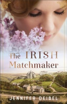Image for The Irish Matchmaker : A Novel