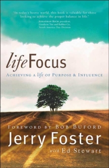 Image for Lifefocus : Achieving a Life of Purpose and Influence