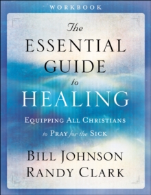 Essential Guide to Healing Workbook