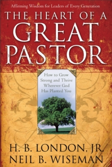 Heart of a Great Pastor