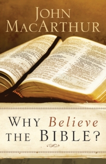 Image for Why Believe the Bible?