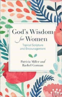 Image for God's Wisdom for Women : Topical Scripture and Encouragement