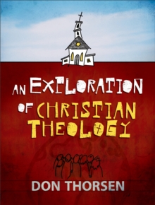 Image for An Exploration of Christian Theology