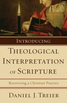 Image for Introducing Theological Interpretation of Scripture